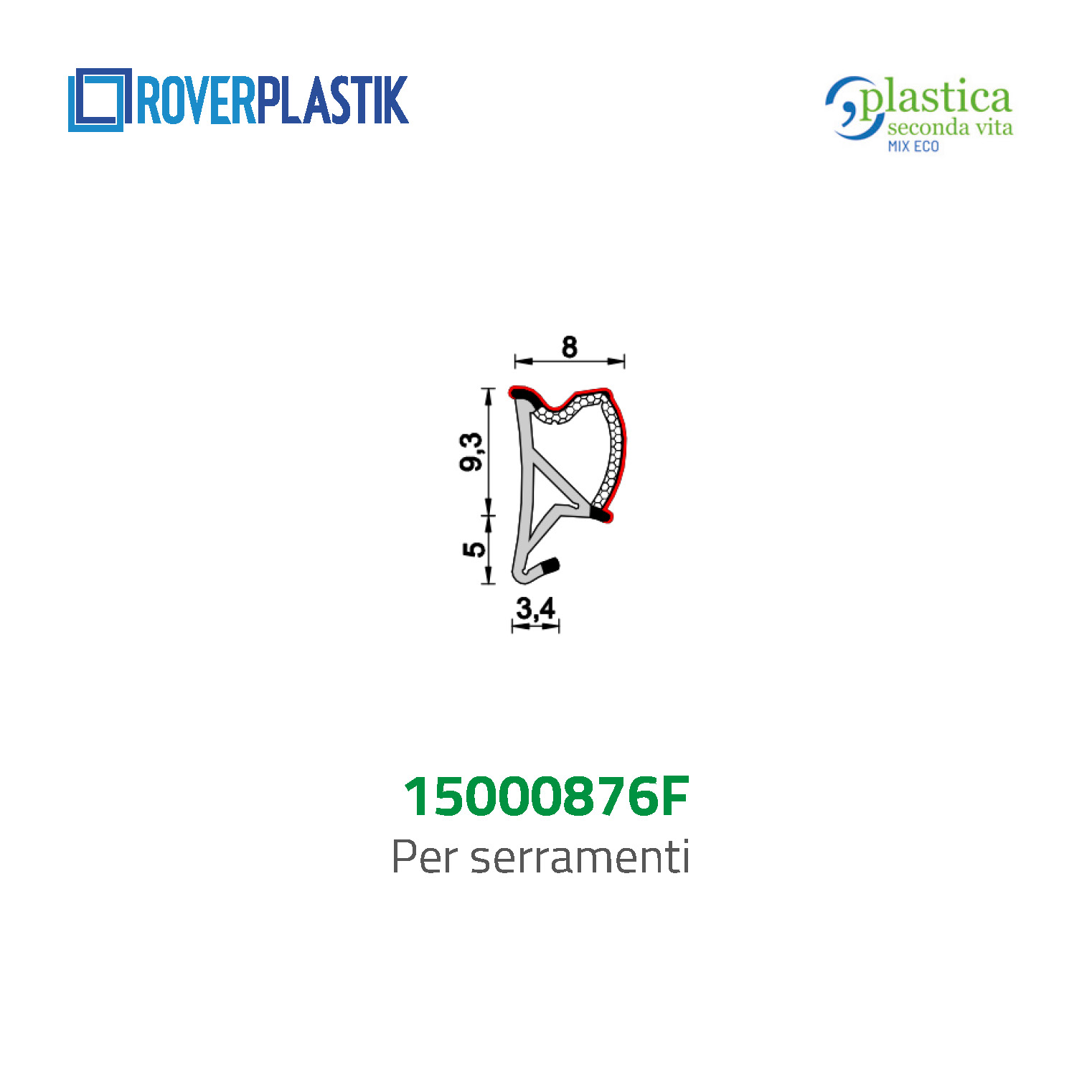 Guarnizione per finestre – 15000876F