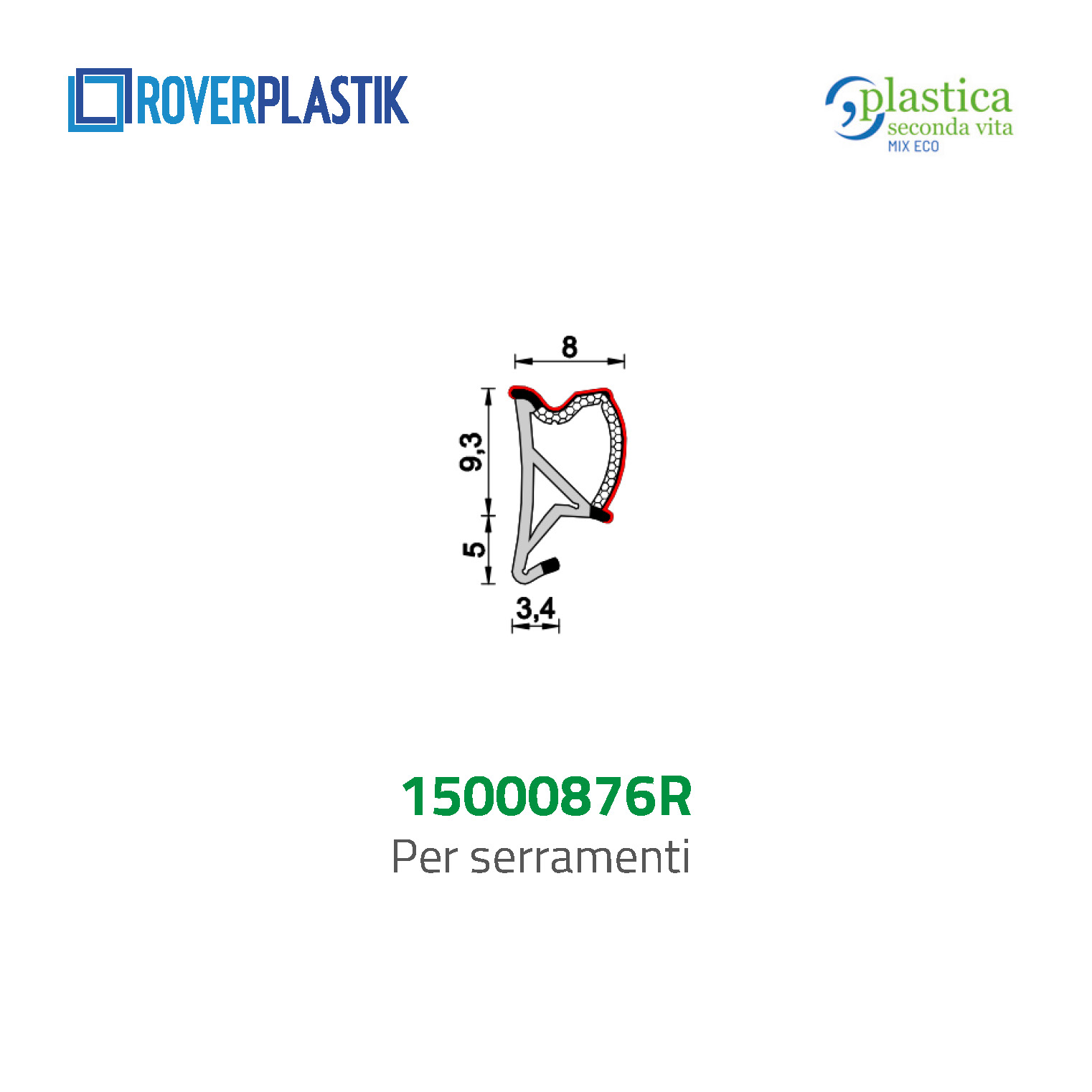 Guarnizione per finestre – 15000876R