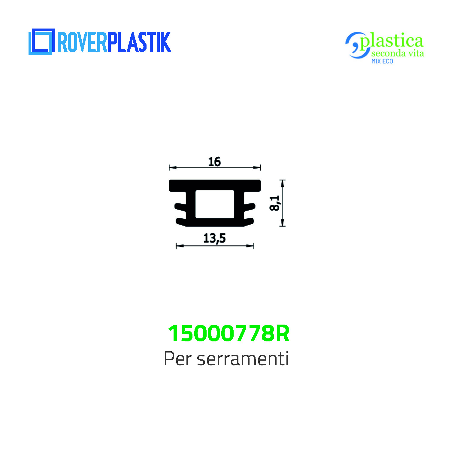 Guarnizione per finestre – 15000778R