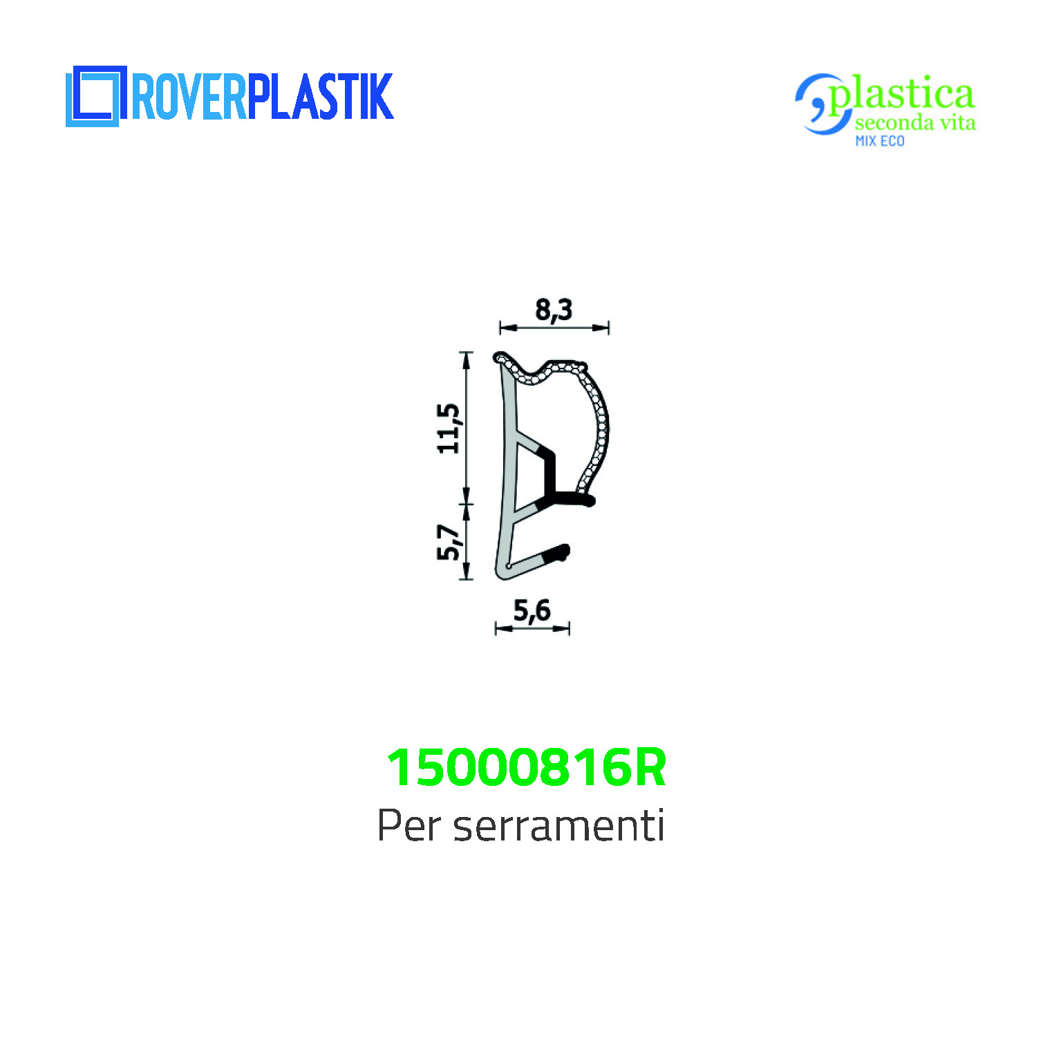 Guarnizione per finestre – 15000816R