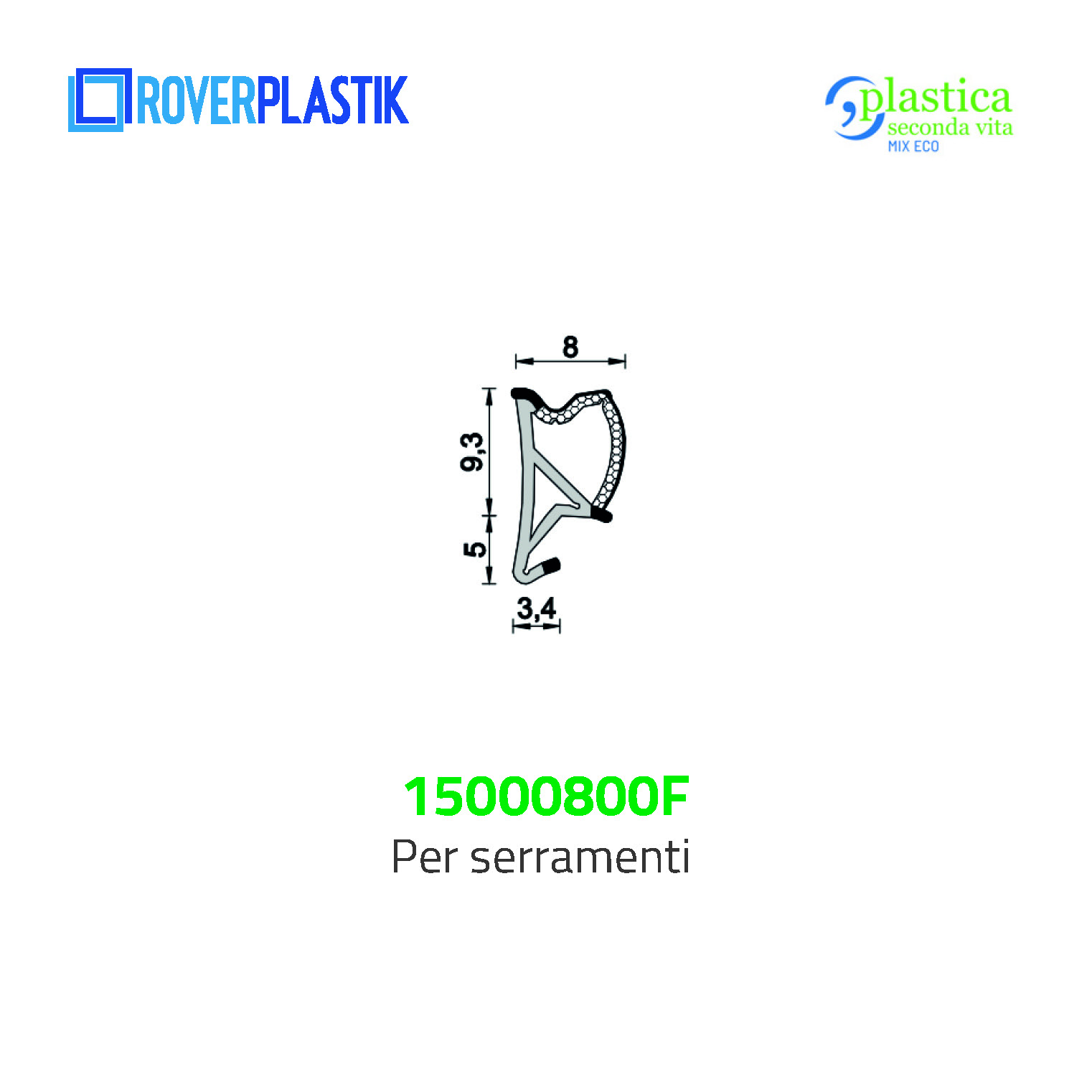 Guarnizione per finestre – 15000800F