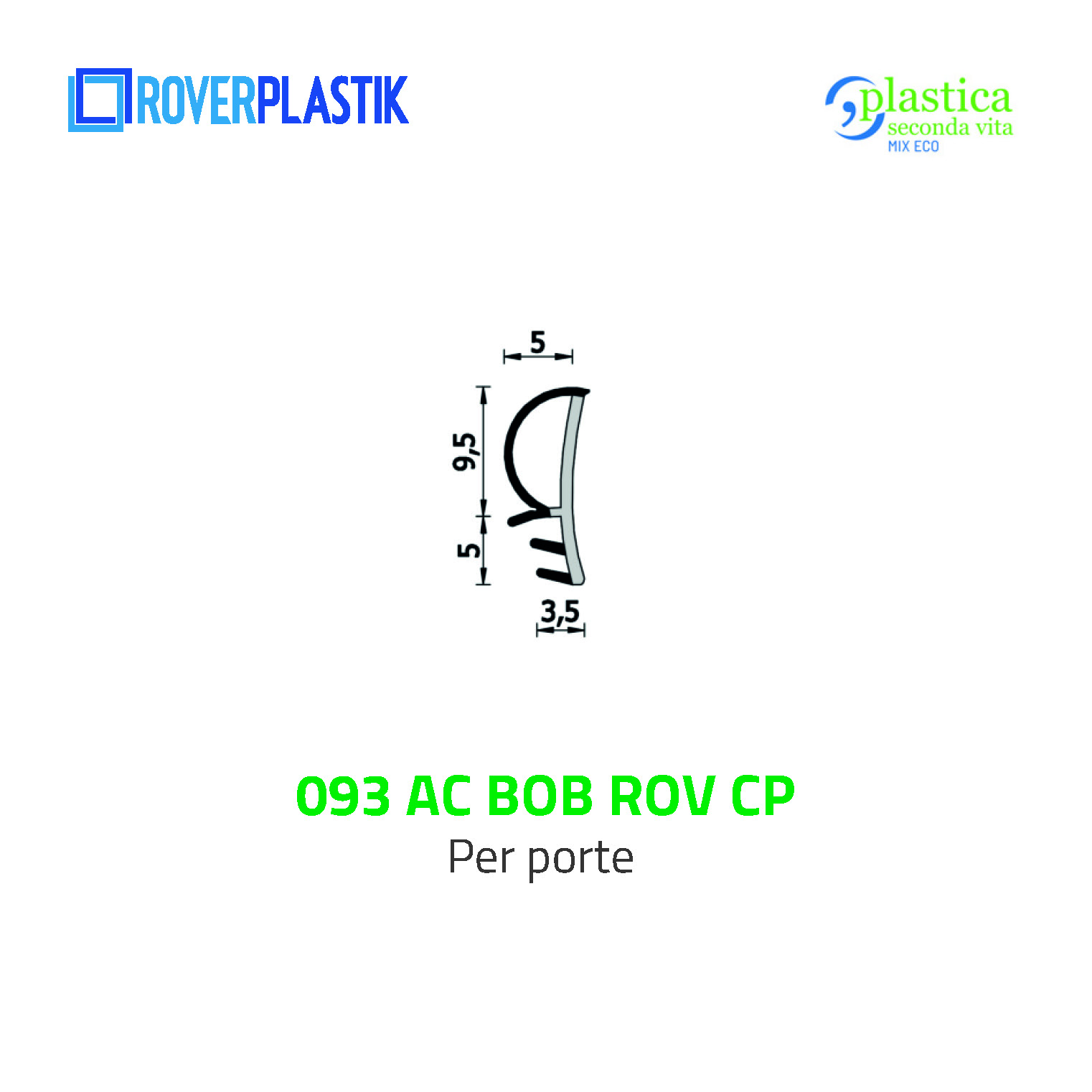Guarnizione per porte – 093 AC BOB  ROV CP