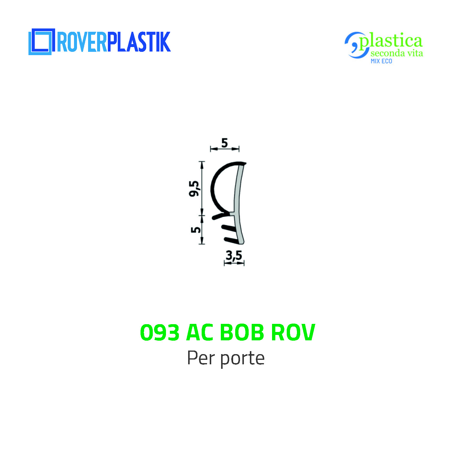Guarnizione per porte – 093 AC BOB  ROV