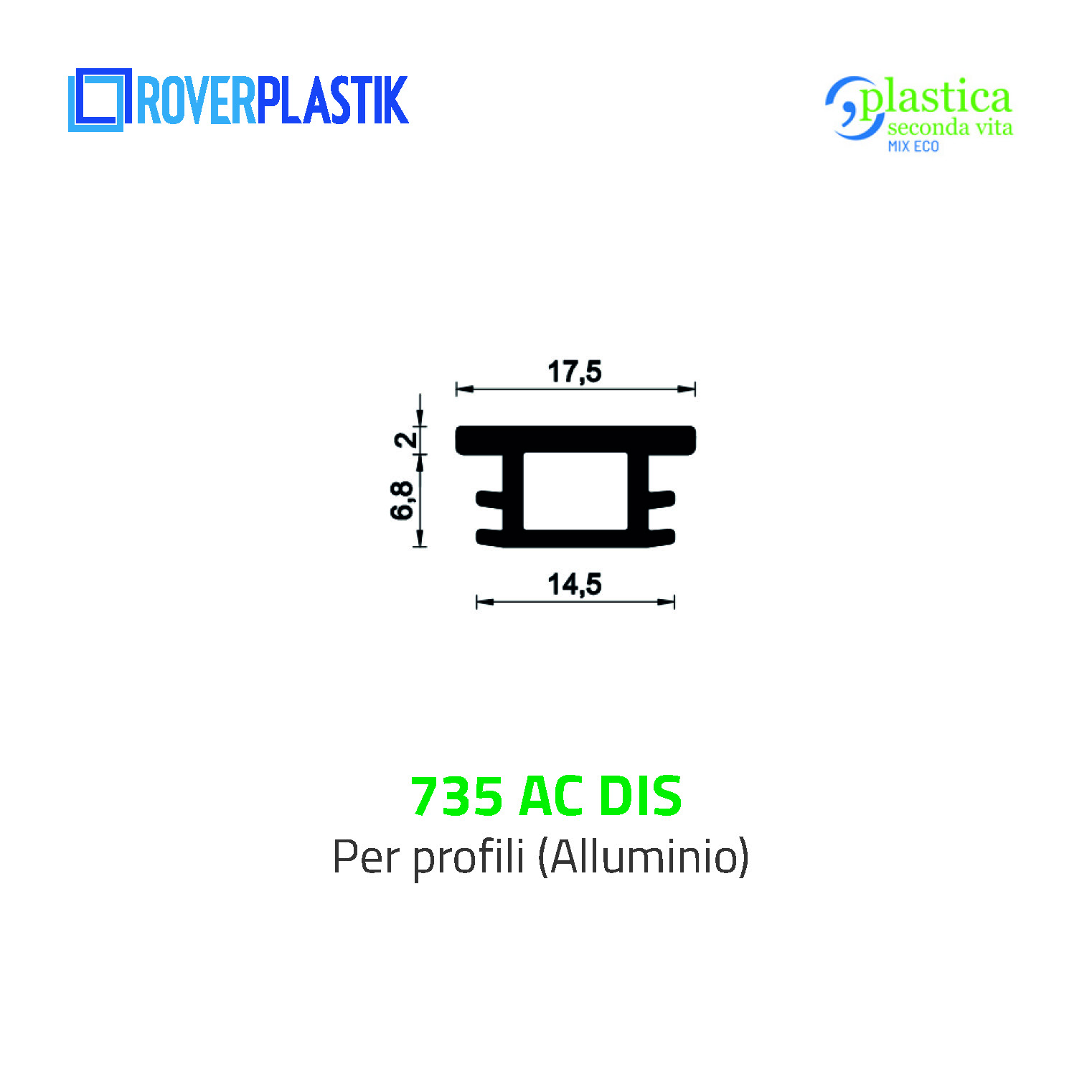 Profili rigidi in PVC – 735 AC DIS